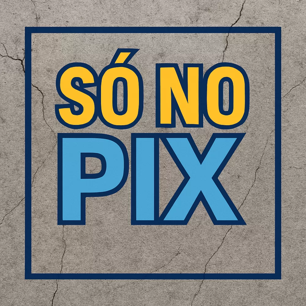 Só no Pix